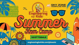 Engineering for Kids Summer STEM Camp at Sky Zone Scottsdale