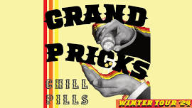 Grand Pricks - Chill Pills Single Launch Tour at The Mussy (Muswellbrook)