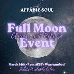 Full Moon ~ Cleanse & Release