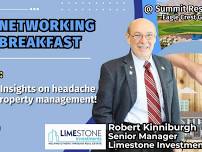 Networking Breakfast, Plus: Bobs Insights on headache free property management!