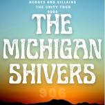 THE MICHIGAN SHIVERS @ STADIUM VIEW