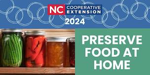 Canning 101- Preserving Food at Home