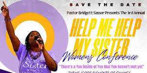 Help Me Help My Sister Womens Conference