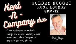 KNC Duo Golden Nugget Rush Lounge 8pm-12