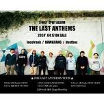 THE LAST ANTHEMS TOUR