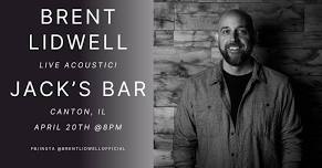 Brent Lidwell LIVE @ Jack's!