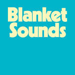 Blanket Sounds Summer Concerts