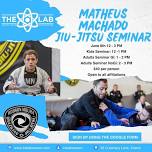 Matheus Machado Jiu-Jitsu Seminar