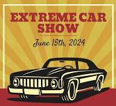 Extreme Car Show- Straight River Days in Medford MN