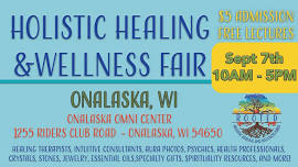 Holistic Healing & Wellness Fair - Onalaska, WI