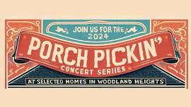 Porch Pickin' in Woodland Heights