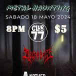 Metal Haunting @ Club 77