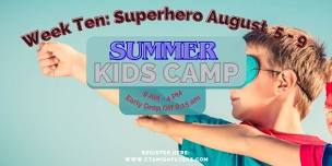 Summer Day Camp: Week Ten (Superhero)