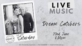 LIVE MUSIC – Dream Catchers