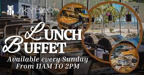 SKYBAR LUNCH BUFFET