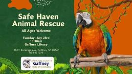 Safe Haven Animal Rescue @ the Gaffney Library (All Ages)