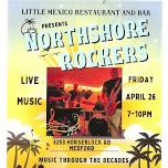 The North Shore Rockers at Little Mexico