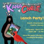 Book Launch Party! The Wonderfully Wild Adventures of Kana & Charlie