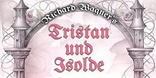 Richard Wagner's Tristan und Isolde