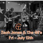 Zach Jones & The 45s’ –  Live at The Table at Madeley Live at The Table at Madeley! [ GET TICKETS ]