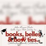 Books, Belles, & Bow Ties:Scholarship Awards Celebration