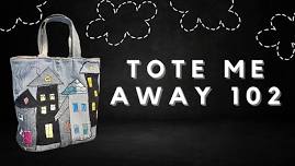 Tote Me Away 102