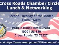 Cross Roads Chamber Circle Lunch & Networking with the  DFW Veterans Chamber