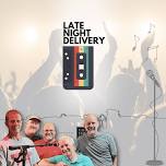 Tioga Concert Night featuring Late Night Delivery