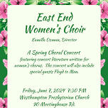 A Spring Choral Concert- East End Women’s Choir