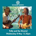 NZ Music Month - Polly and the Minstrel