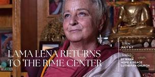 Lama Lena Returns to the Rime Center