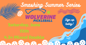 Wolverine Pickleball Summer Series - 4.5+ Mixed Doubles