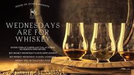 Wednesdays are for Whiskey at House of Spirits