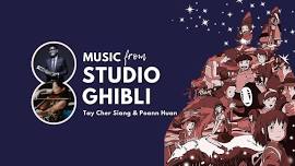 Music from Studio Ghibli - Tay Cher Siang & Poann Huan