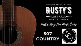 Live Music Friday @ Rusty's - 507 Country