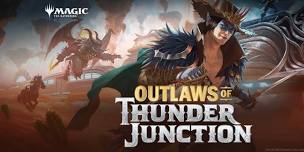 Outlaws of Thunder Junction Prerelease