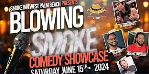 Blowing Smoke West Palm Beach Comedy Showcase