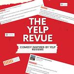 The Yelp Revue: Improv comedy inspired by Yelp reviews