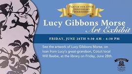 Lucy Gibbons Morse Art Exhibit at the Library