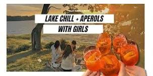 LakeChill + Aperols w Girls