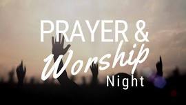 Prayer and Worship Service