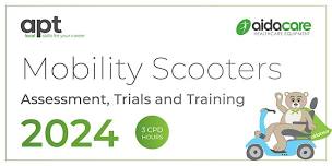 Mobility Scooters: Assessment, Trials and Training - Tamworth