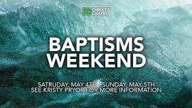 Baptisms Weekend