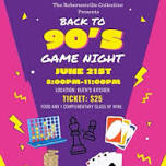 Back to the 90's Game Night