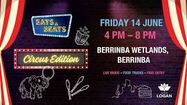 Eats & Beats: Circus Edition Berrinba