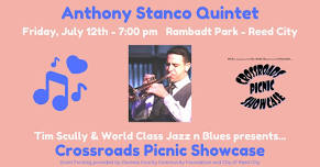 Anthony Stanco Quintet - Crossroads Picnic Showcase Reed City