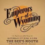 The Emperors of Wyoming