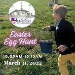 St. Matthew's  Annual Easter Egg Hunt