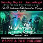 Matty & The Penders BACK at The Weathervane in Readfield, Maine!