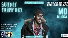 Sunday Funny Day Featuring: Mo Mussa